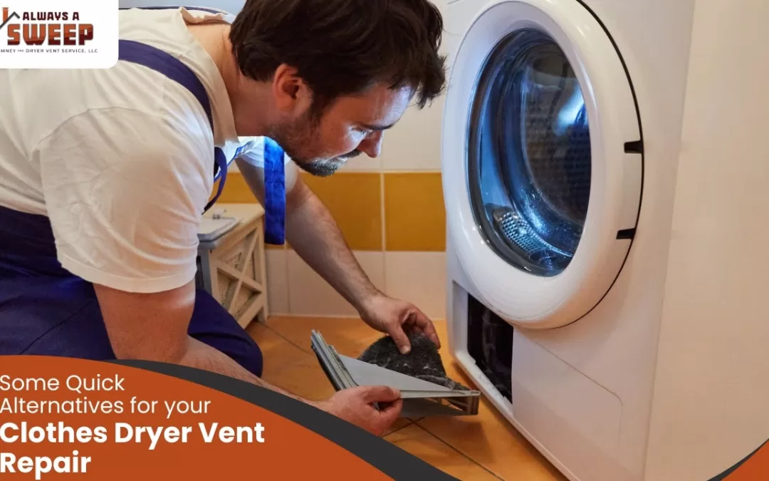 Quick and Easy Clothes Dryer Vent Repair Solutions